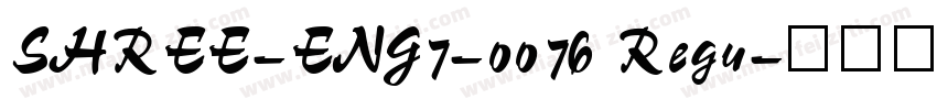 SHREE-ENG7-0076 Regu字体转换